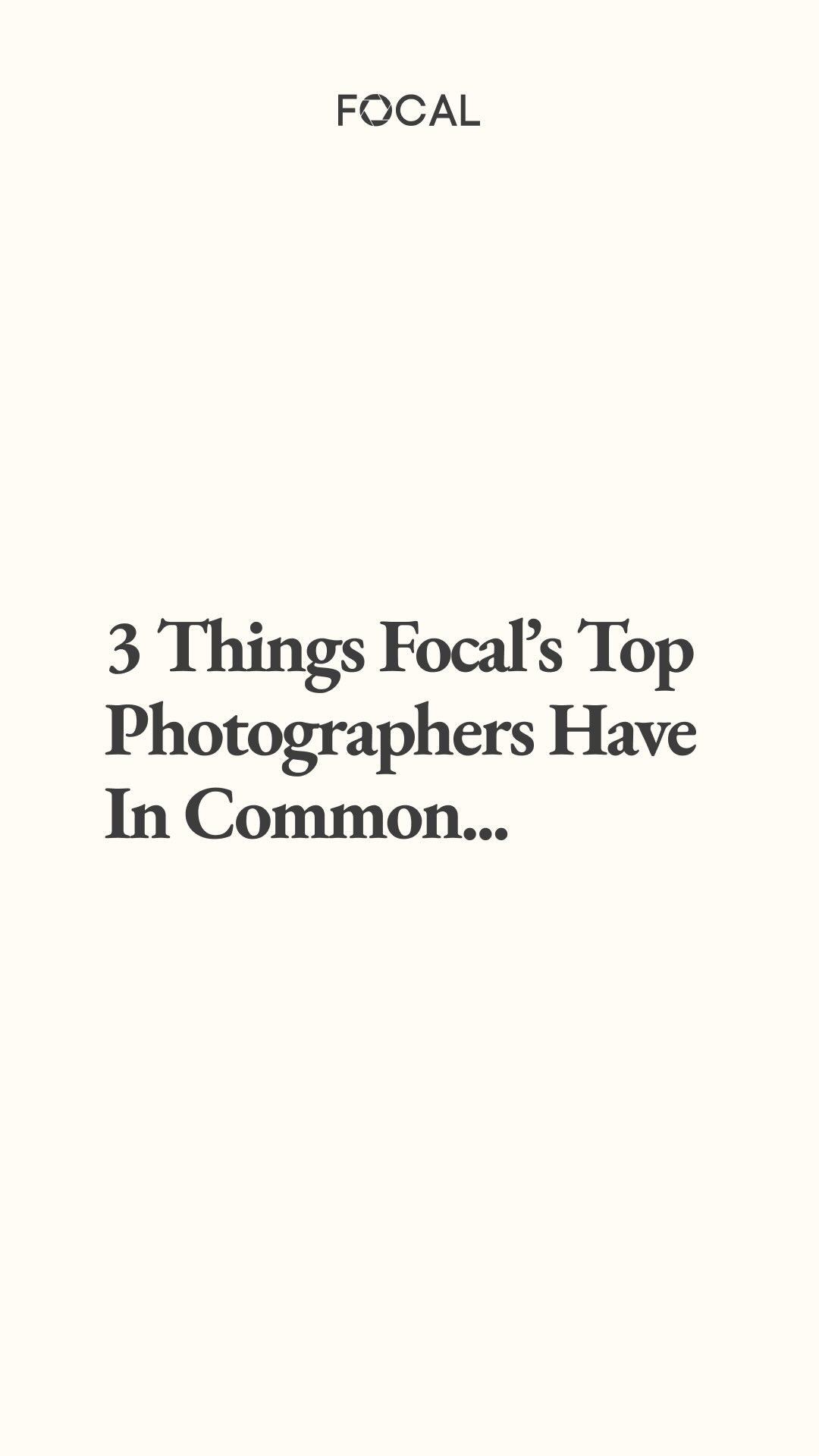 Three Key Practices of Successful Photographers: Blogging, Selling Experience, and Personal Branding